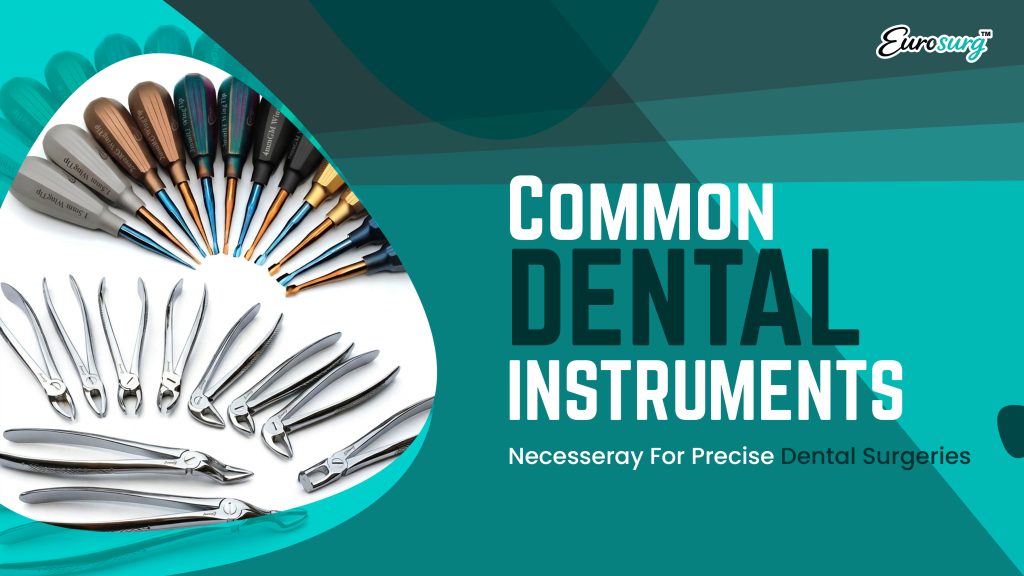 Common Dental Instruments